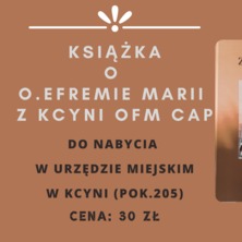 Książka o o. Efremie znów w sprzedaży. Historia artysty z Kcyni